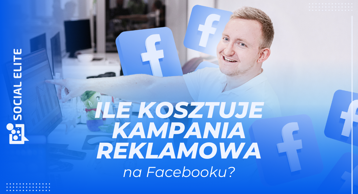 ile kosztuje kampania reklamowa na facebooku - baner