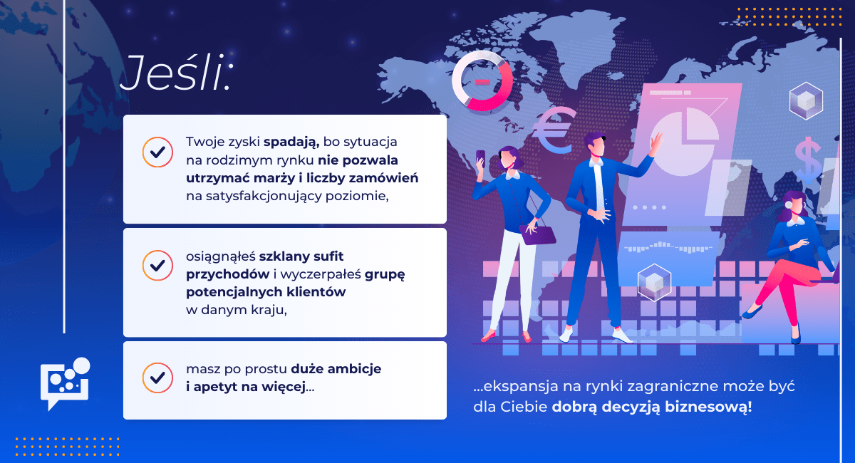 trzy sytuacje, w których ekspansja na rynki zagraniczne może być dobrą decyzją