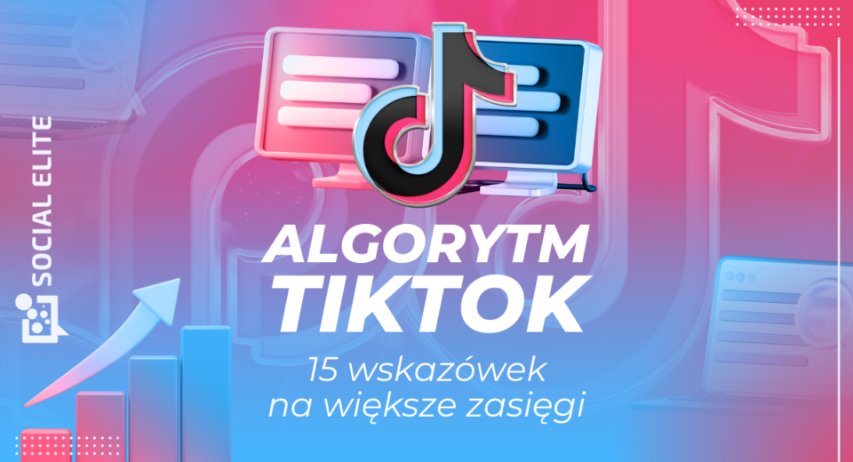 Algorytm TikToka - baner artykułu