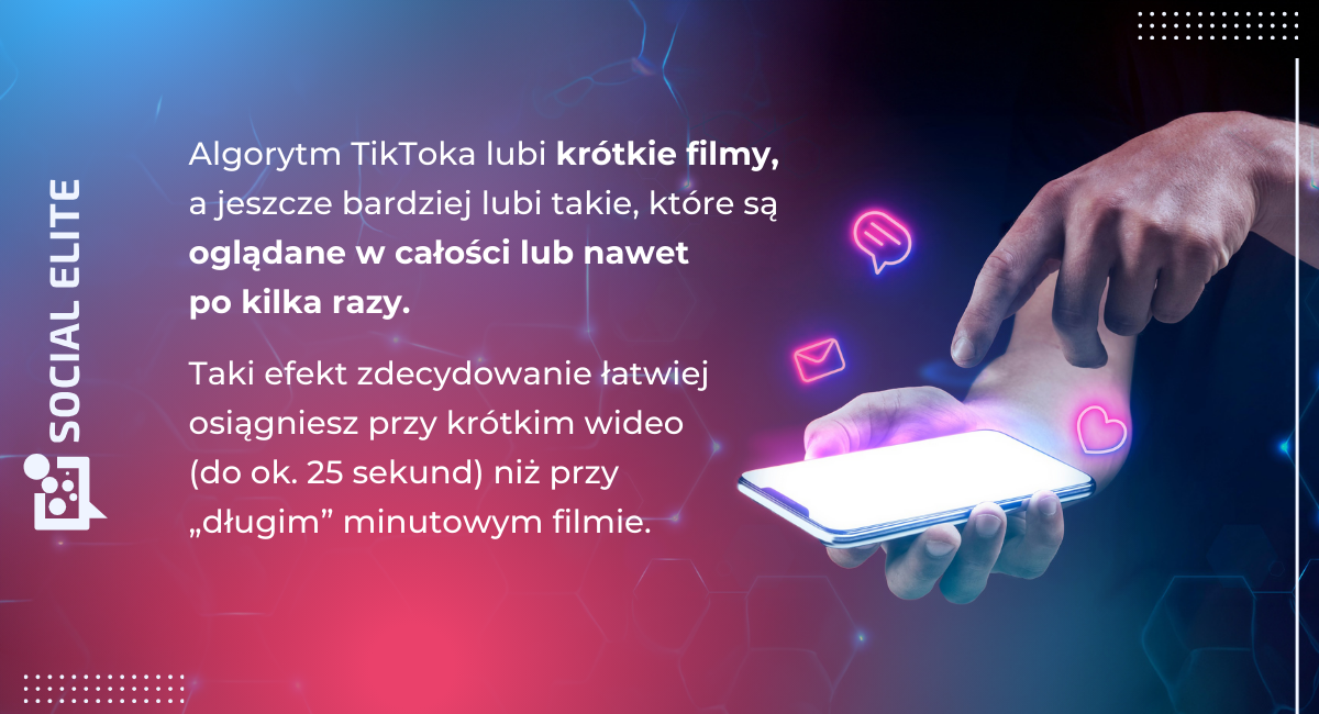 Algorytm TikToka lubi krótkie filmy - porada