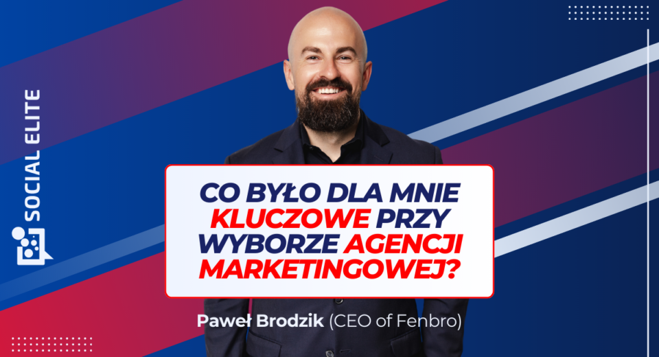 case study firmy Fenbro współpracującej z Social Elite