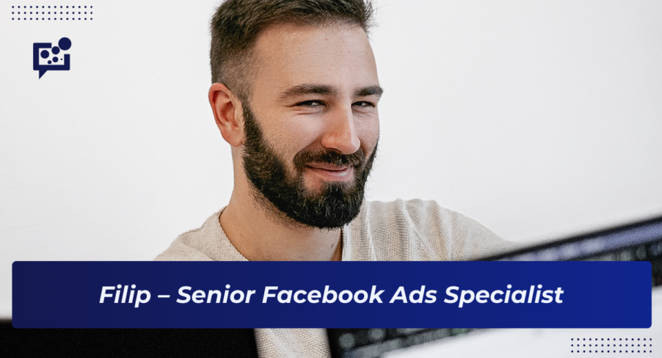 Filip - Senior Facebook Ads Specialist w Social Elite - baner