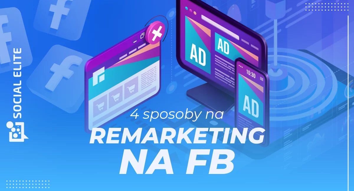 remarketing na facebooku - baner artykułu