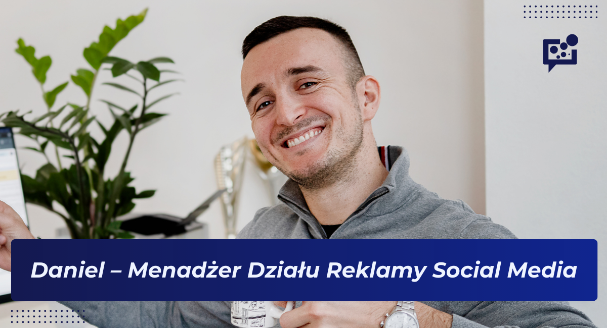 Daniel, Menadżer Działu Reklamy w Social Elite - baner